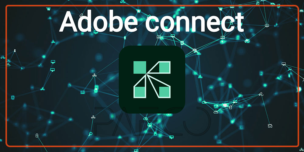 ادوبی کانکت Adobe Connect